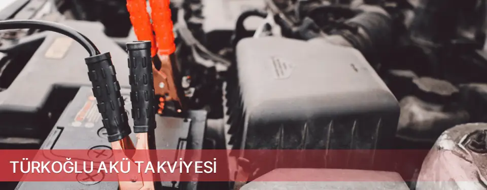 Türkoğlu İlçemi Akü Takviyesi