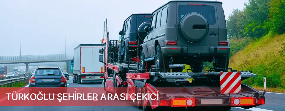 Türkoğlu İlçemi Şehirler Arası Çekici